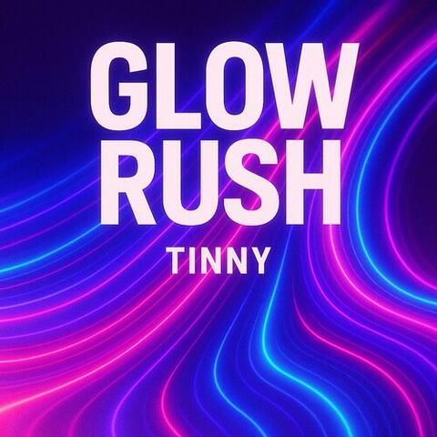 Glow Rush