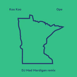 Ope (DJ Mad Mardigan Remix)