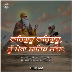 Waheguru Waheguru Tu Mera Sahib Sachha