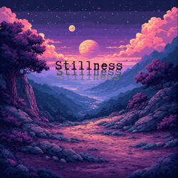 Stillness