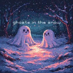 Ghosts in the Snow