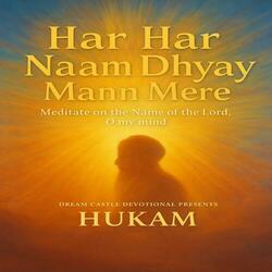 Har Har Naam Dhyay Mann Mere