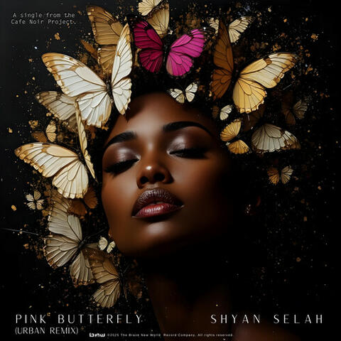 Pink Butterfly (Urban Remix) (The Cafe Noir Project Version)