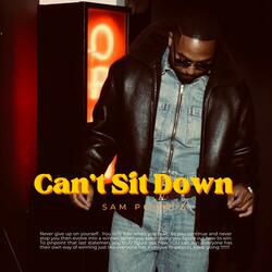 Can’t Sit Down