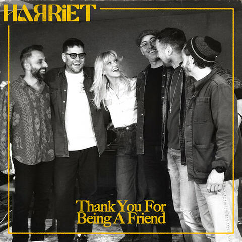 Thank You for Being a Friend