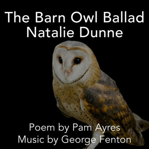 The Barn Owl Ballad
