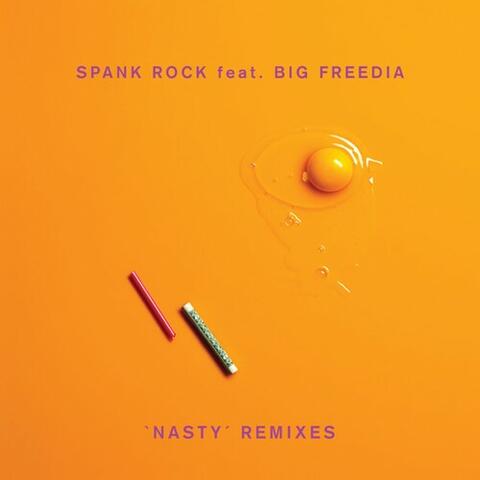 Nasty Remixes (feat. Big Freedia)