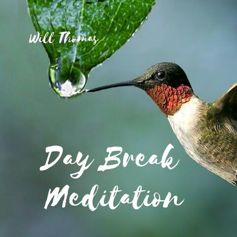Day Break Meditation