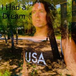 I Had a Dream