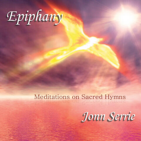 Epiphany: Meditations on Sacred Hymns