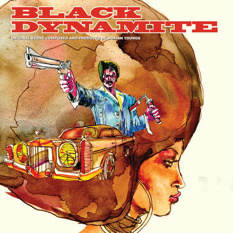 Adrian Younge Presents: Black Dynamite (Original Motion Picture Soundtrack)