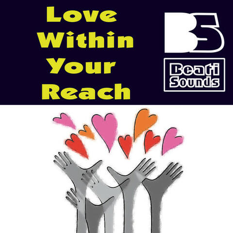Love Within Your Reach