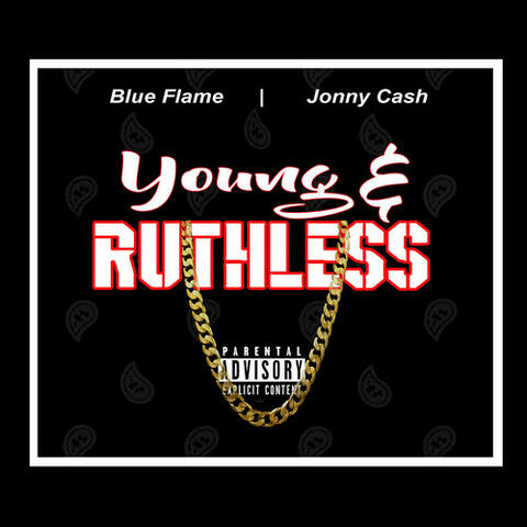 Young & Ruthless