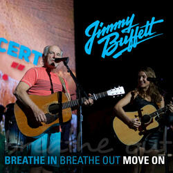 Breathe In, Breathe Out, Move On