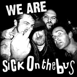 We Are Sick on the Bus