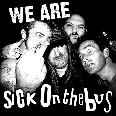 We Are Sick on the Bus