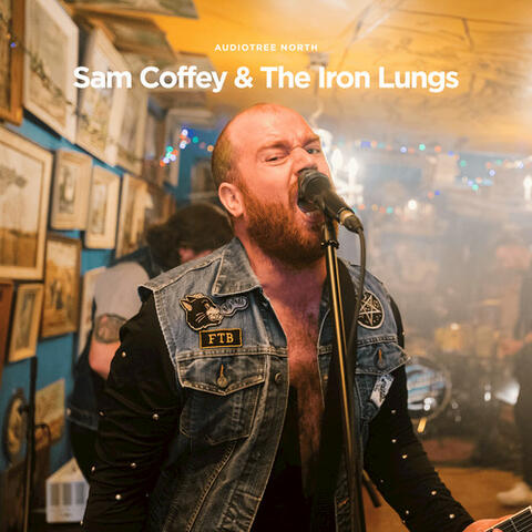 Sam Coffey and The Iron Lungs | Audiotree North