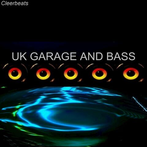 UK Garage and Bass