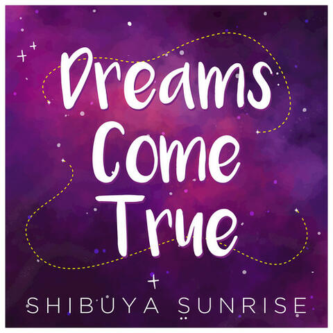 Dreams Come True