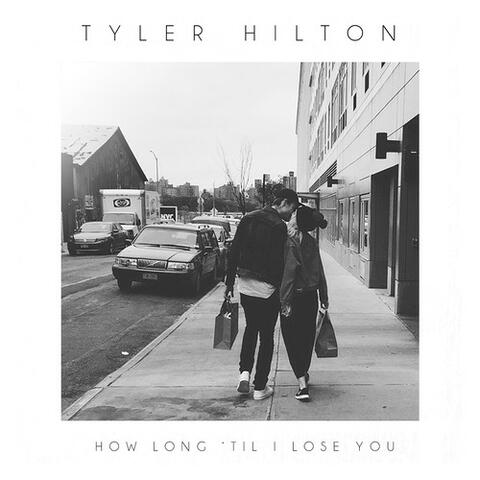 How Long 'Til I Lose You
