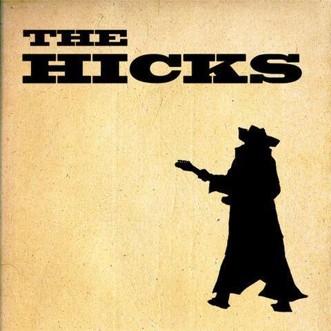 The Hicks - EP