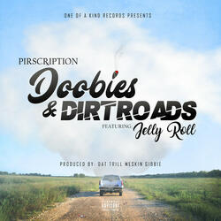 Doobies & Dirt Roads