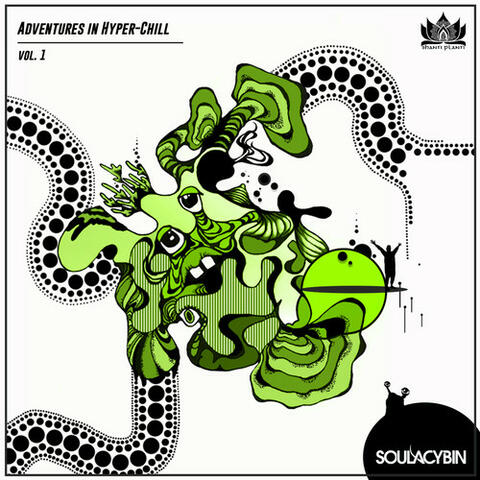 Adventures in Hyper-Chill, Vol. 1