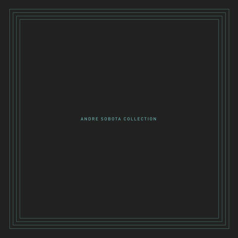 The Andre Sobota Collection