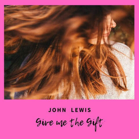 Give Me the Gift