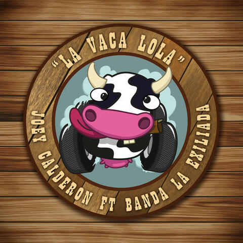 La Vaca Lola