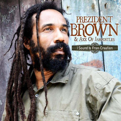 Prezident Brown and Axx of Jahpostles