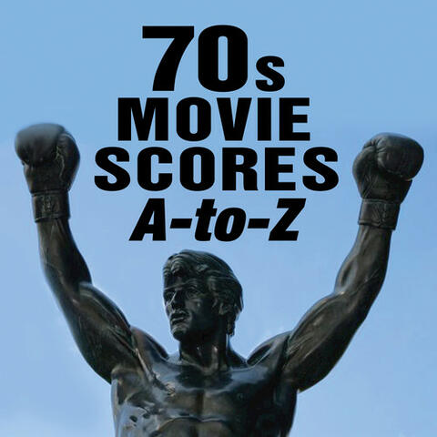 70s Movie Scores A-to-Z