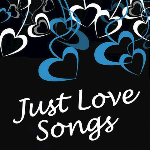 Just Love Songs