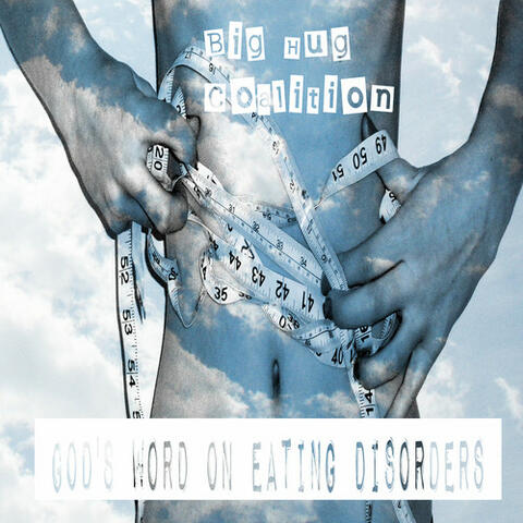 God's Word on Eating Disorders