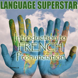 How to Pronounce French Lesson 7