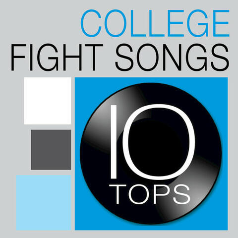 10 Tops: Top 10 College Fight Songs
