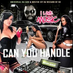 Can You Handle?