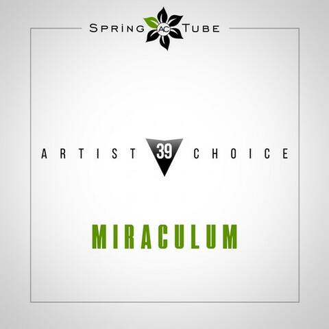Artist Choice 039. Miraculum