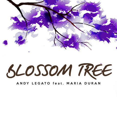 Blossom Tree (feat. Maria Duran) - Single