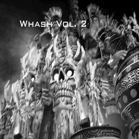 Whash, Vol. 2