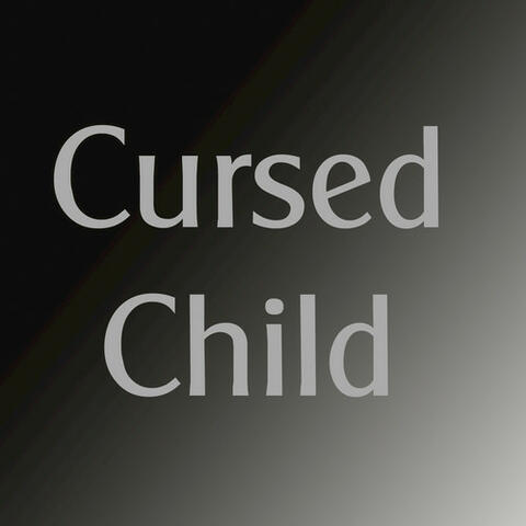 Cursed Child (Instrumental Version) - Single