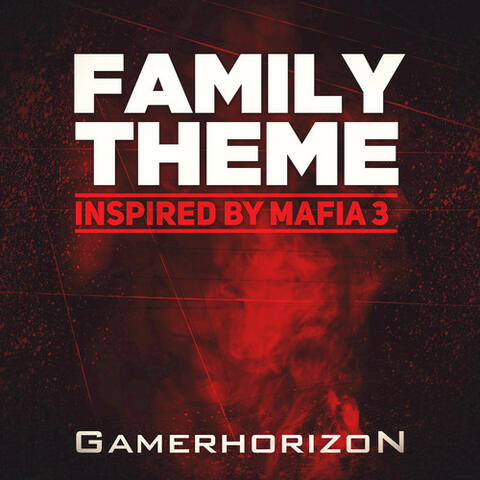 Family Theme (Inspired by "Mafia III")