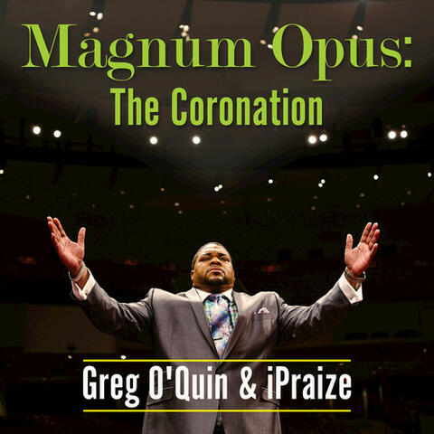 Magnum Opus: The Coronation