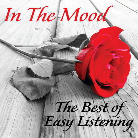 In The Mood: The Best of Easy Listening