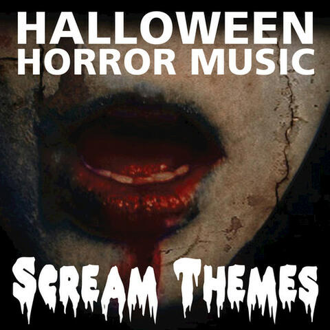 Scream Themes: Halloween Horror Music