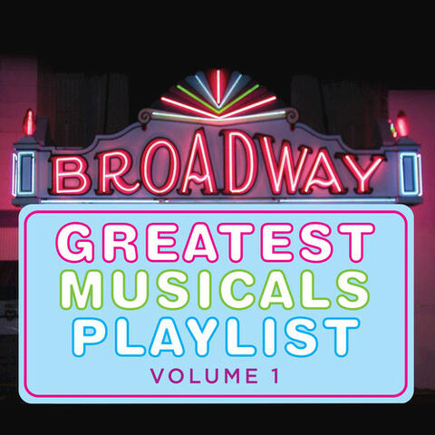 Greatest Musicals Playlist Vol, 1