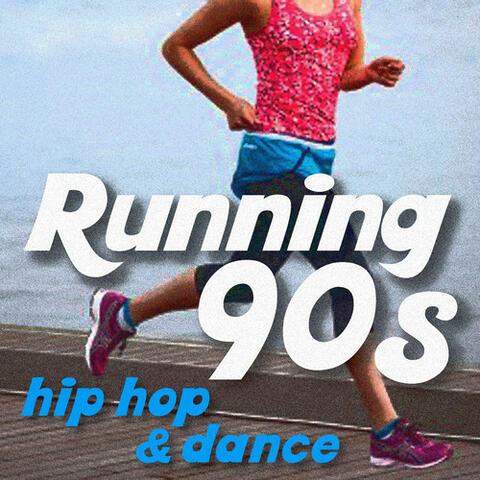 Running 90s - Hip Hop and Dance - The Best Workout Playlist for Walking, Jogging, Running, and Cardio Exercise