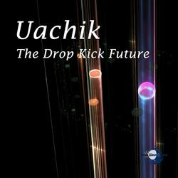 The Drop Kick Future