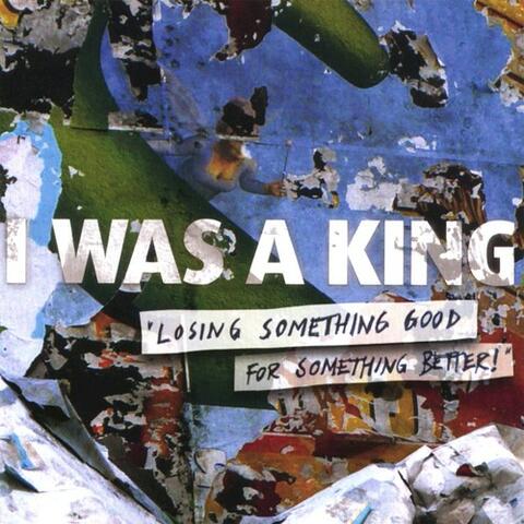 Losing Something Good for Something Better