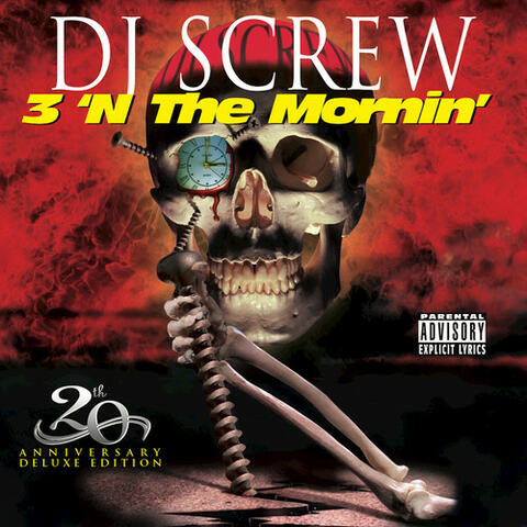 3 ‘n the Mornin’ 20th Anniversary (Deluxe Edition) (Screwed)